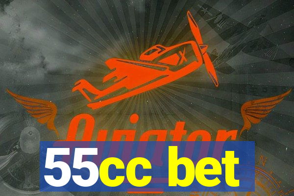 55cc bet